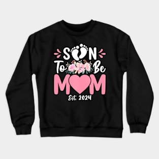 Soon To Be Mom 2024 Crewneck Sweatshirt